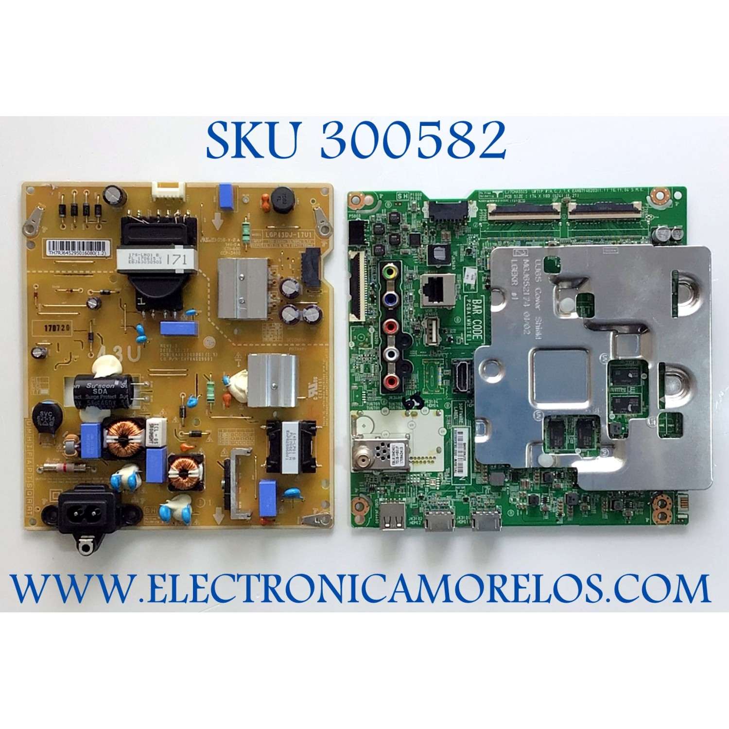 KIT DE TARJETAS PARA TV LG / MAIN EBU64002202 / EAX67146203 / FUENTE EAY64529501 / EAX67209001 / LGP43DJ-17U1 / PANEL NC430DGG-AAFX3 / DISPLAY LC430DGJ(SK)(A4) / MODELO 43UJ6300-UA.BUSYLJM / 43UJ6300-UA